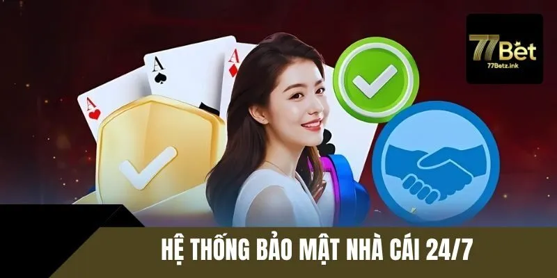 Hệ thống bảo mật nhà cái 24/7