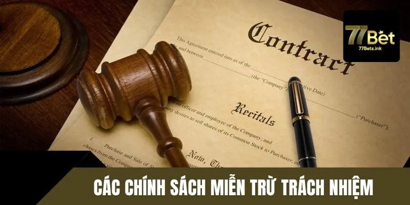 Chính sách miễn trừ 77BET cần biết